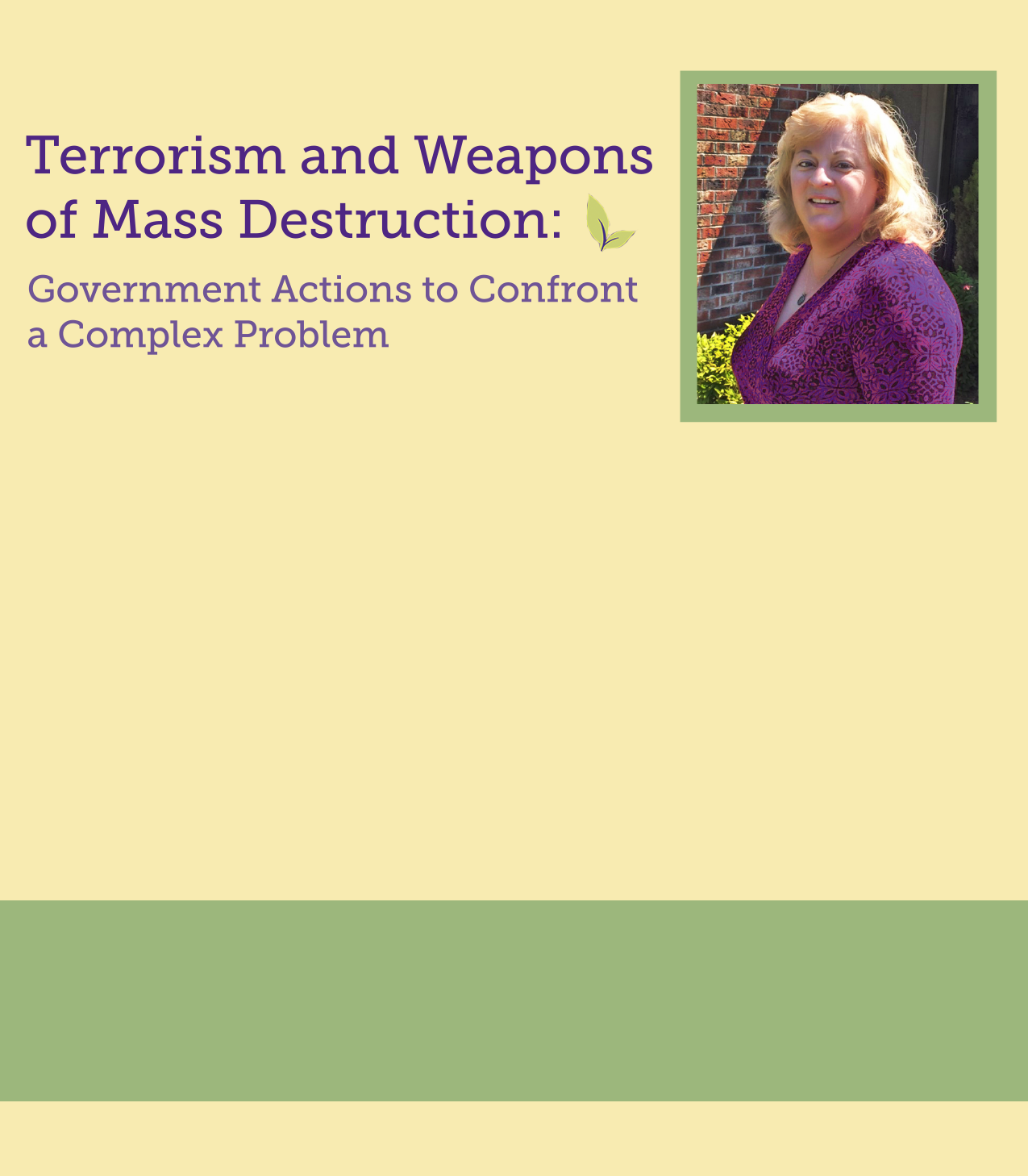 Terrorism And Weapons Of Mass Destruction Government Actions To Confront A Complex Problem